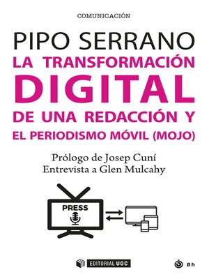 cover image of La transformación digital de una redacción y el periodismo móvil (mojo)